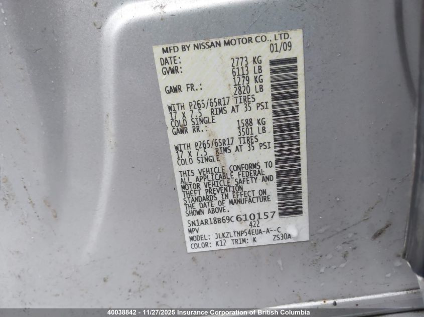 2009 Nissan Pathfinder S/Le/Se VIN: 5N1AR18B69C610157 Lot: 40038842