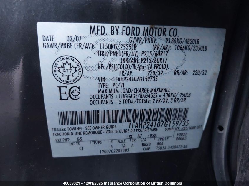 2007 Ford 500 VIN: 1FAHP24107G159735 Lot: 40039321