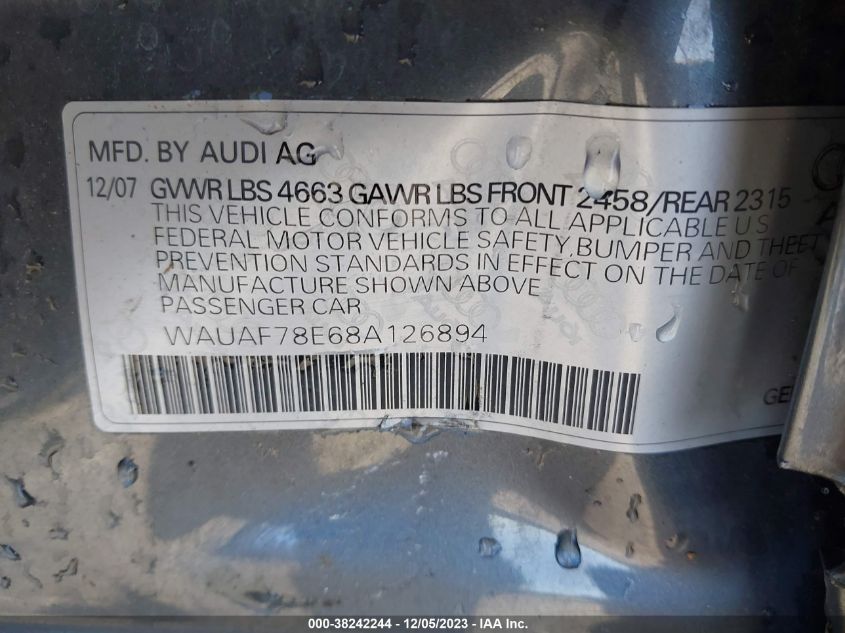 2008 Audi A4 2.0T VIN: WAUAF78E68A126894 Lot: 38242244