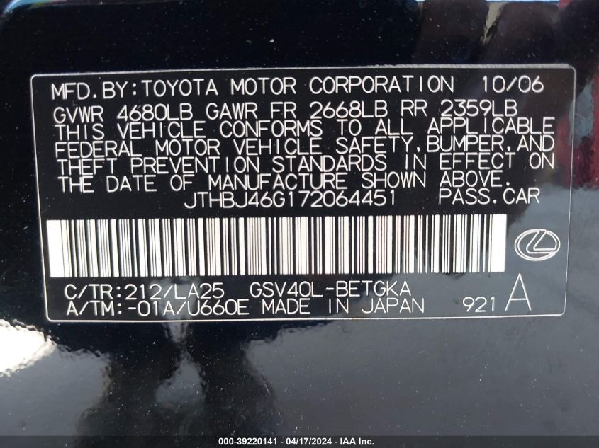 2007 Lexus Es 350 VIN: JTHBJ46G172064451 Lot: 39220141