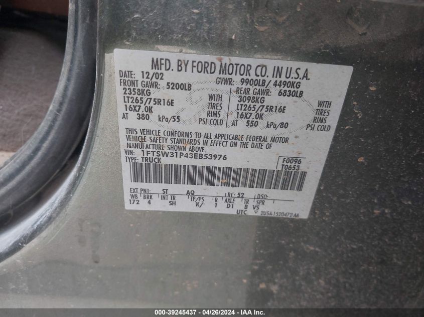 2003 Ford F-350 Lariat/Xl/Xlt VIN: 1FTSW31P43EB53976 Lot: 39245437
