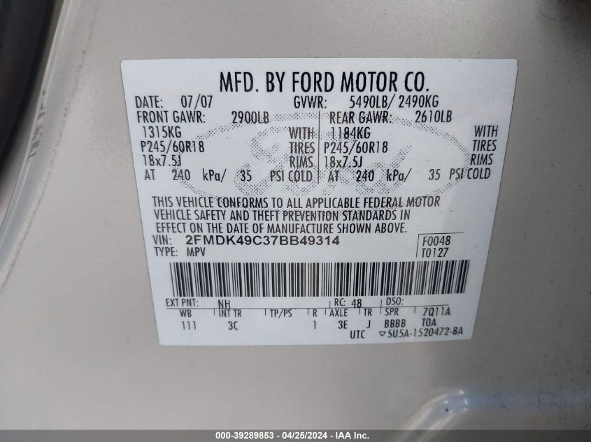 2007 Ford Edge Sel Plus VIN: 2FMDK49C37BB49314 Lot: 39289853