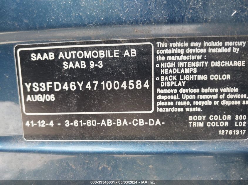 YS3FD46Y471004584 | 2007 SAAB 9-3