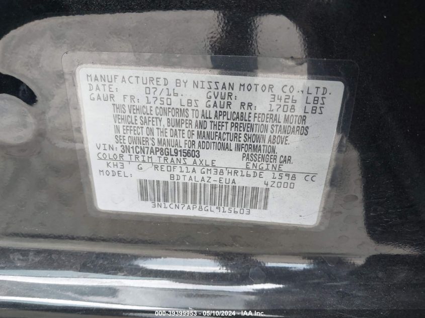 2016 Nissan Versa 1.6 S+ VIN: 3N1CN7AP8GL915603 Lot: 39399953