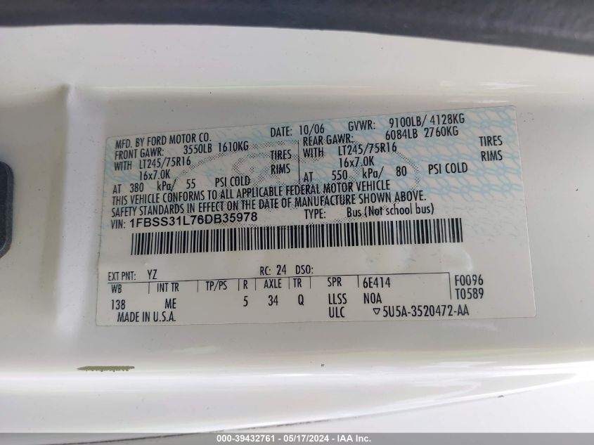 2006 Ford E-350 Super Duty Xl/Xlt VIN: 1FBSS31L76DB35978 Lot: 39432761