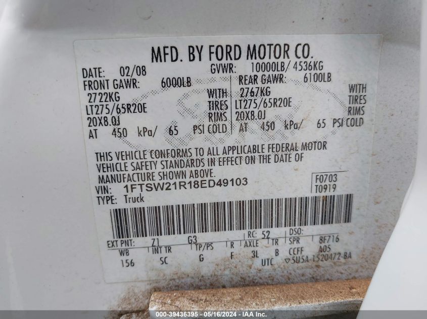 2008 Ford F-250 Fx4/Harley-Davidson/King Ranch/Lariat/Xl/Xlt VIN: 1FTSW21R18ED49103 Lot: 39436395