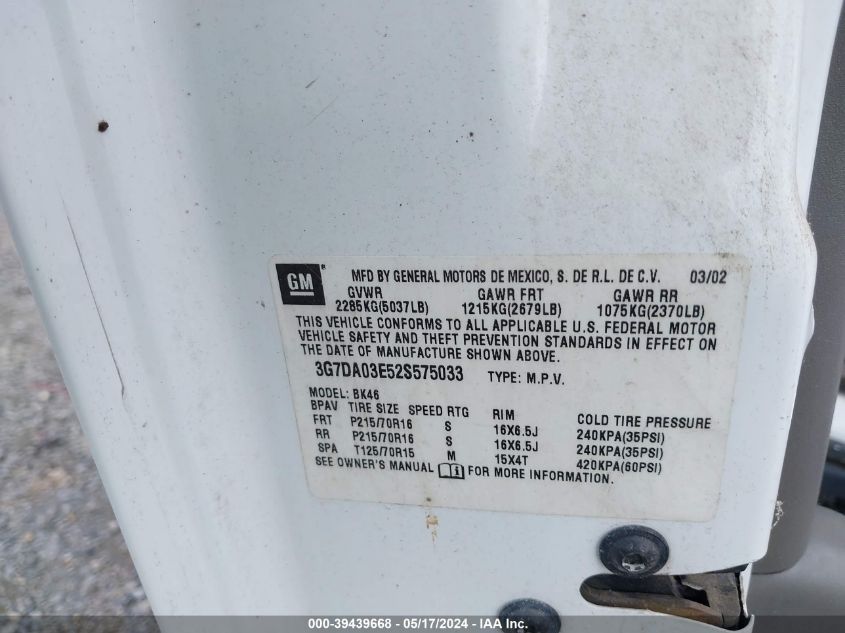 2002 Pontiac Aztek VIN: 3G7DA03E52S575033 Lot: 39439668