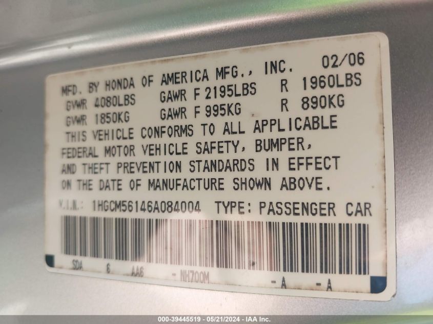 2006 Honda Accord 2.4 Vp VIN: 1HGCM56146A084004 Lot: 39445519