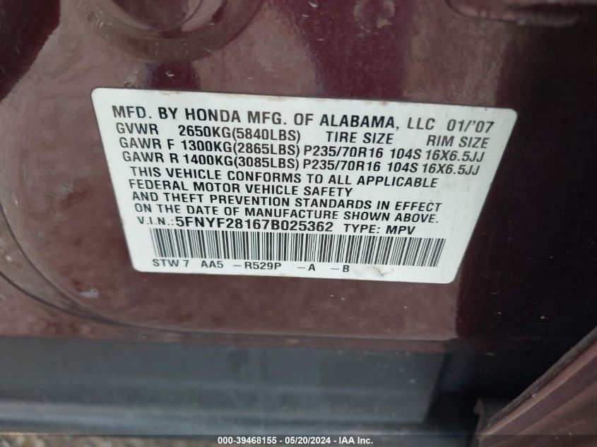 2007 Honda Pilot Lx VIN: 5FNYF28167B025362 Lot: 39468155