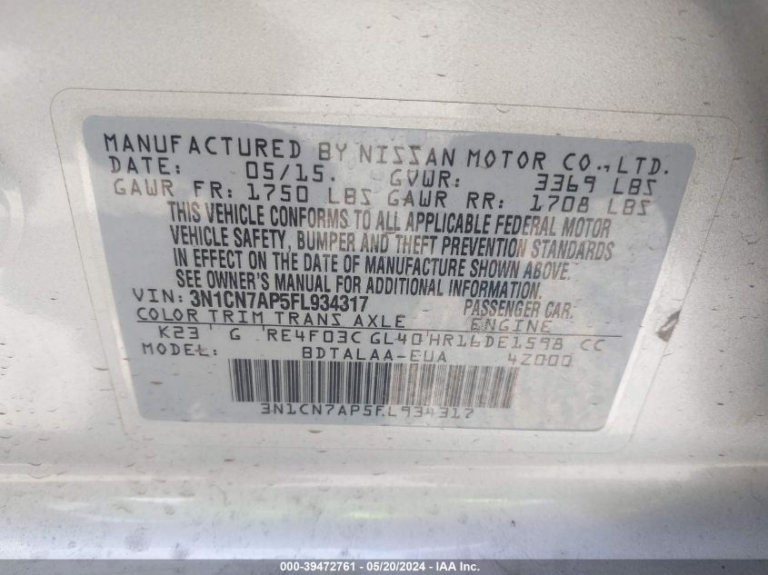 2015 NISSAN VERSA 1.6 S - 3N1CN7AP5FL934317