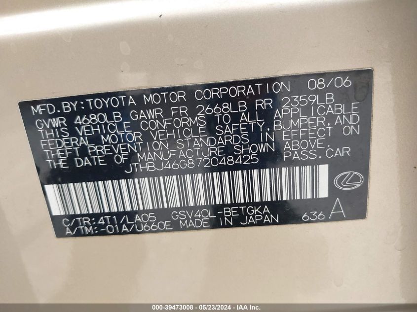 2007 Lexus Es 350 VIN: JTHBJ46G872048425 Lot: 39473008