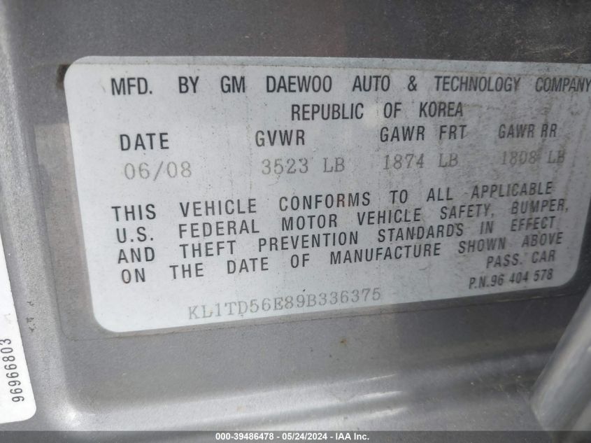 2009 Chevrolet Aveo Lt VIN: KL1TD56E89B336375 Lot: 39486478