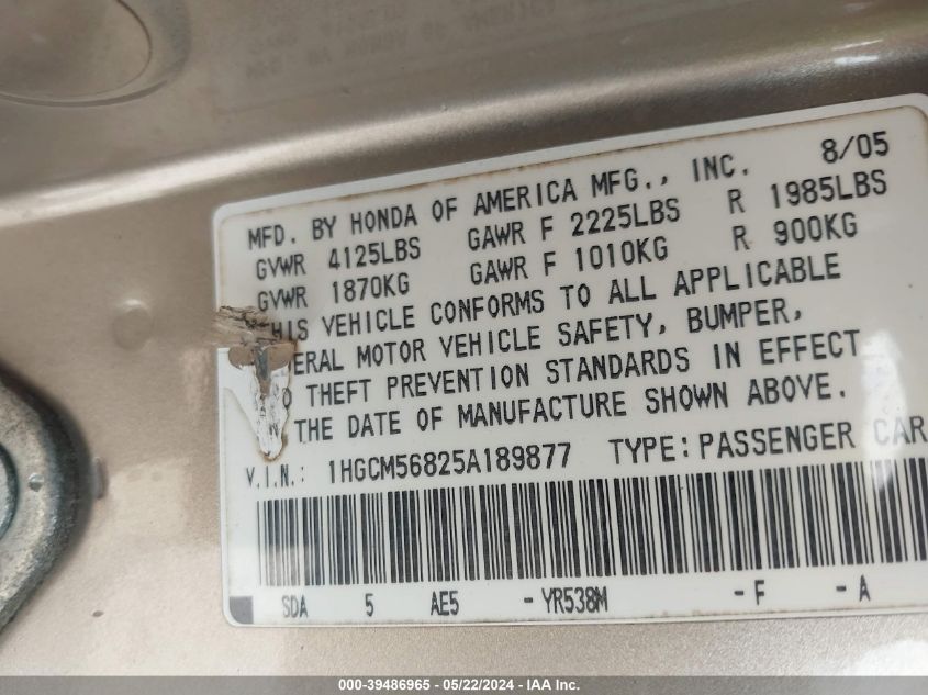 2005 Honda Accord 2.4 Ex VIN: 1HGCM56825A189877 Lot: 39486965