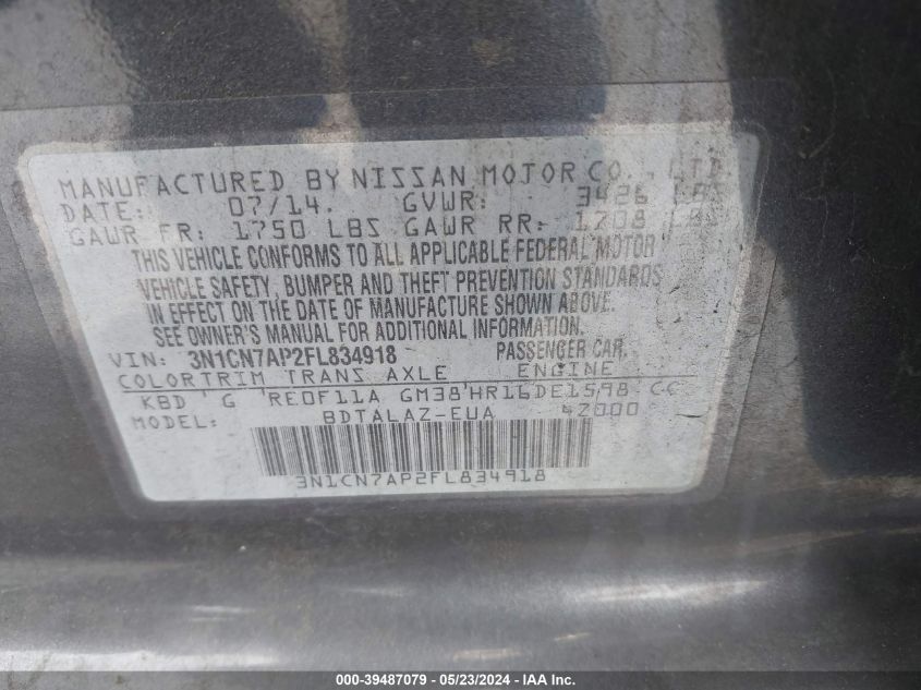 2015 Nissan Versa 1.6 S+ VIN: 3N1CN7AP2FL834918 Lot: 39487079