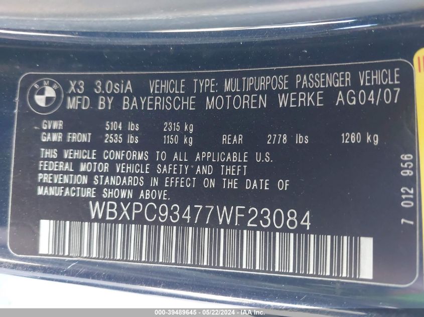 2007 BMW X3 3.0Si VIN: WBXPC93477WF23084 Lot: 39489645