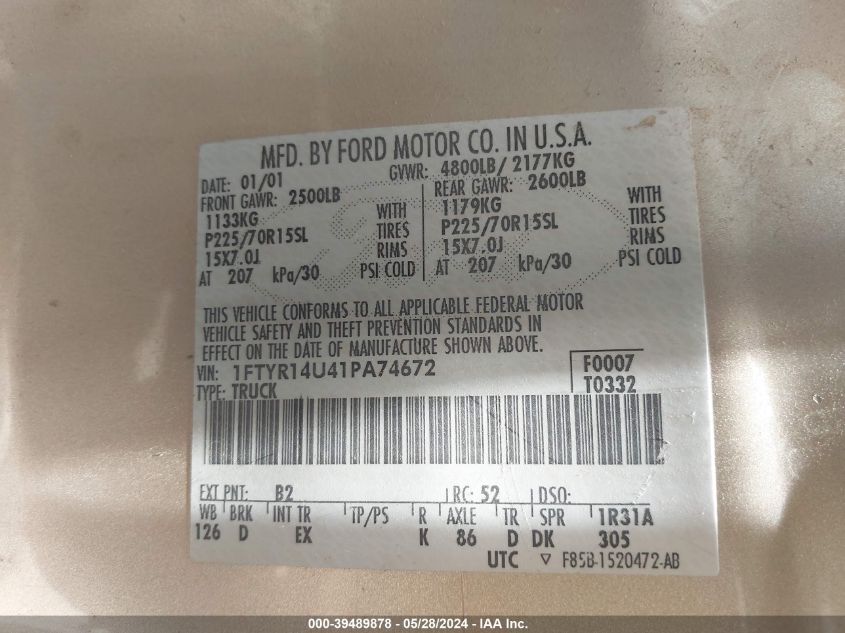 2001 Ford Ranger Edge/Xl/Xlt VIN: 1FTYR14U41PA74672 Lot: 39489878