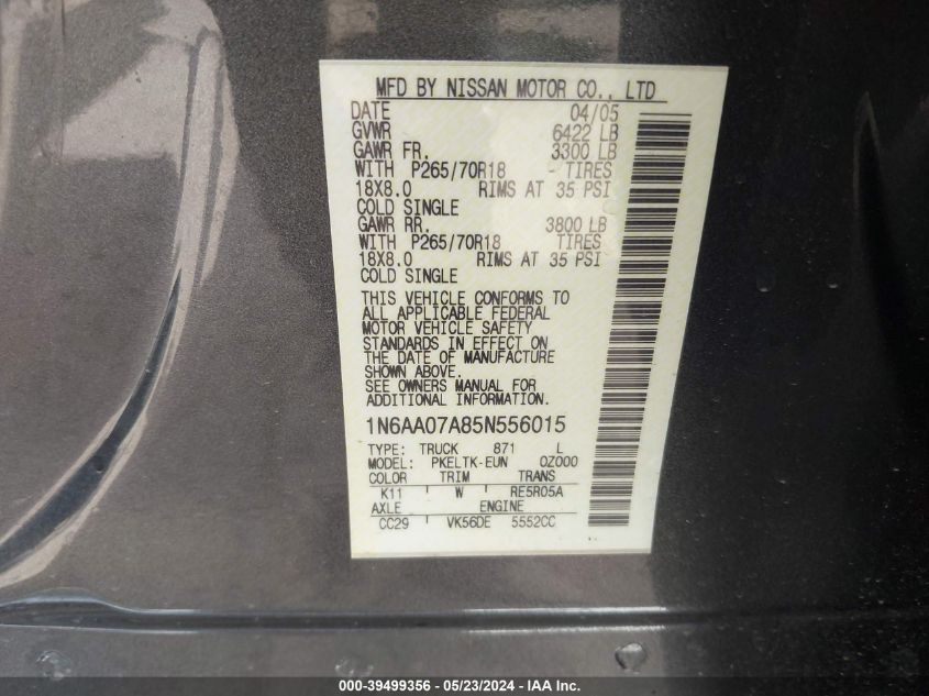 2005 Nissan Titan Se VIN: 1N6AA07A85N556015 Lot: 39499356