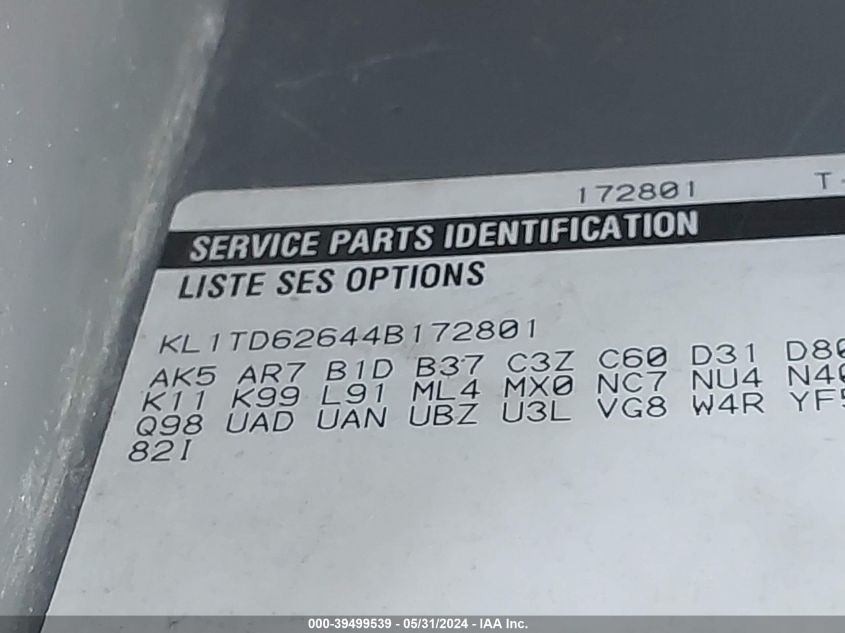 2004 Chevrolet Aveo VIN: KL1TD62644B172801 Lot: 39499539