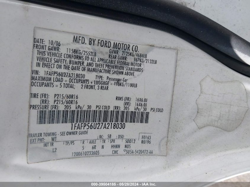 2007 Ford Taurus Sel VIN: 1FAFP56U27A218030 Lot: 39504185