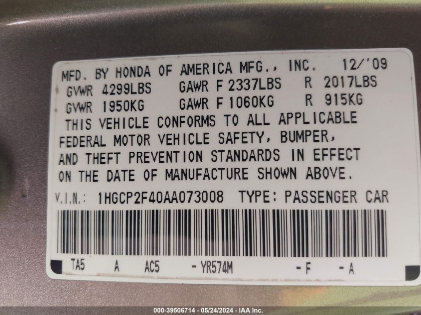2010 Honda Accord 2.4 Lx-P VIN: 1HGCP2F40AA073008 Lot: 39506714