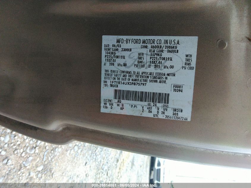 2003 Ford Ranger Edge/Tremor/Xl/Xlt VIN: 1FTYR14UX3PB75797 Lot: 39514851