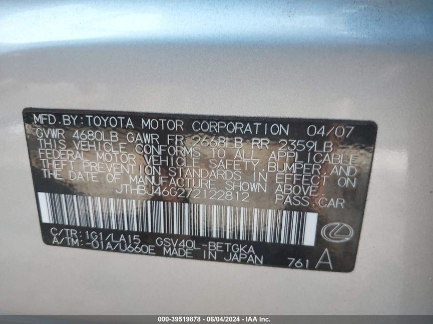 2007 Lexus Es 350 VIN: JTHBJ46G272122812 Lot: 39519878