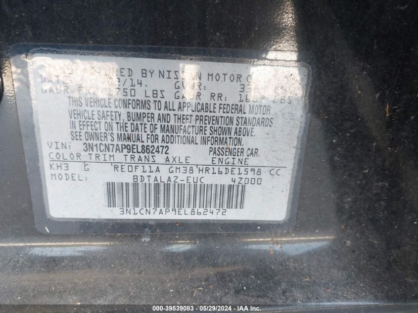 2014 Nissan Versa 1.6 S+ VIN: 3N1CN7AP9EL862472 Lot: 39539083