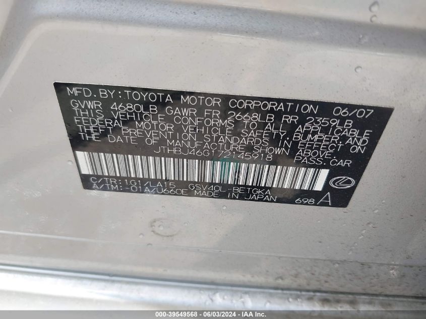 2007 Lexus Es 350 VIN: JTHBJ46G172145918 Lot: 39549568
