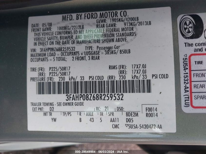 2008 Ford Fusion Sel VIN: 3FAHP08Z68R259532 Lot: 39549984