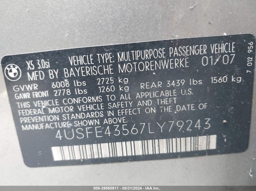 2007 BMW X5 3.0Si VIN: 4USFE43567LY79243 Lot: 39560911