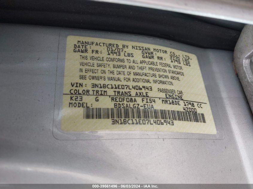 2007 Nissan Versa 1.8Sl VIN: 3N1BC11E07L406943 Lot: 39561496