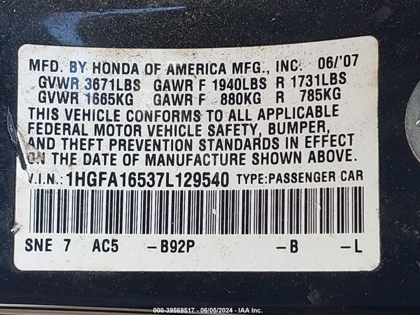 2007 Honda Civic Lx VIN: 1HGFA16537L129540 Lot: 39569517