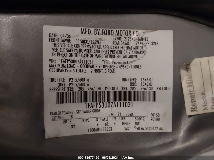 2007 Ford Taurus Se VIN: 1FAFP53U07A111031 Lot: 39577420