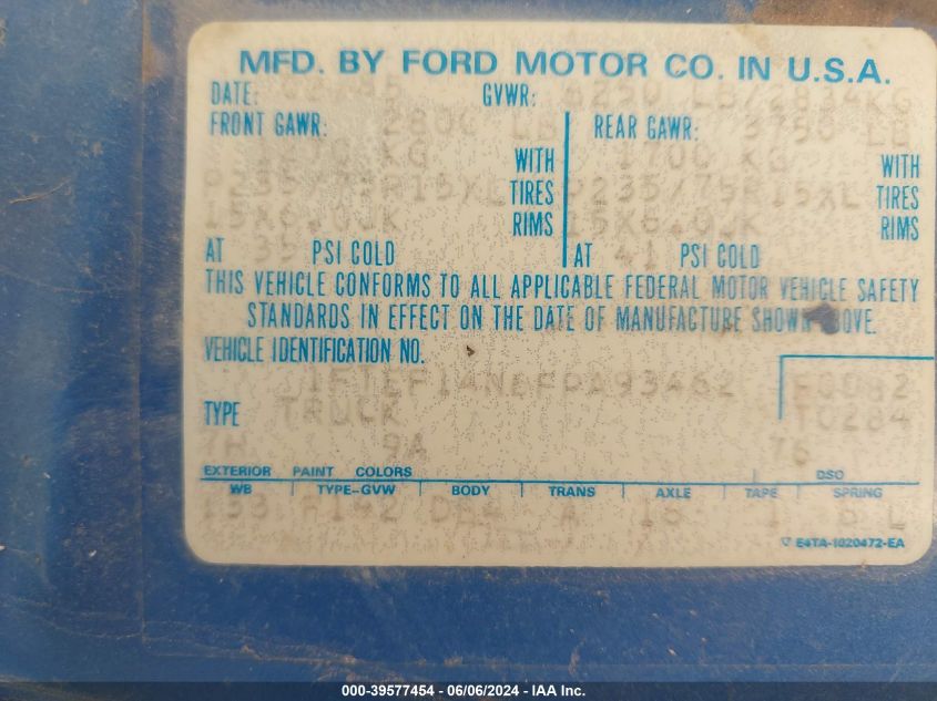 1985 Ford F150 VIN: 1FTEF14N6FPA93462 Lot: 39577454