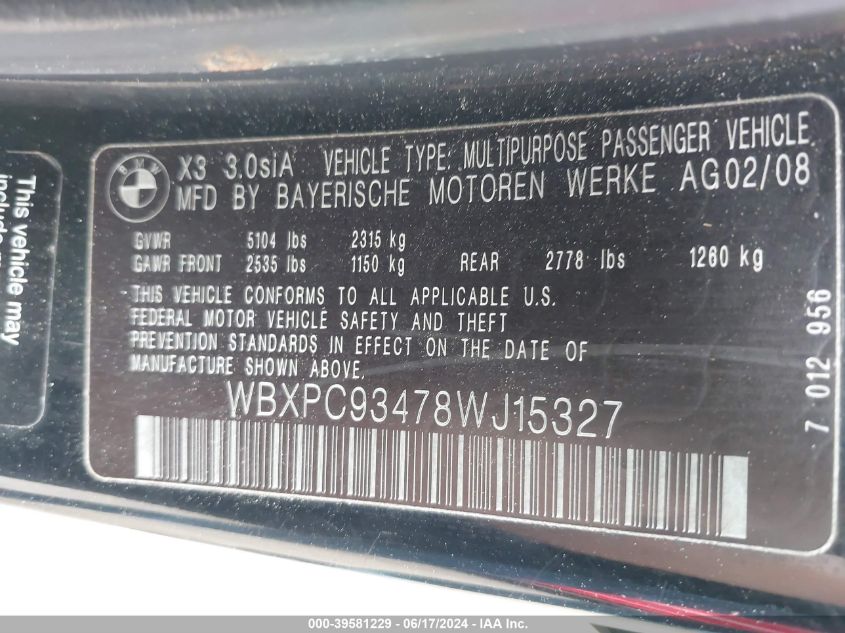 2008 BMW X3 3.0Si VIN: WBXPC93478WJ15327 Lot: 39581229
