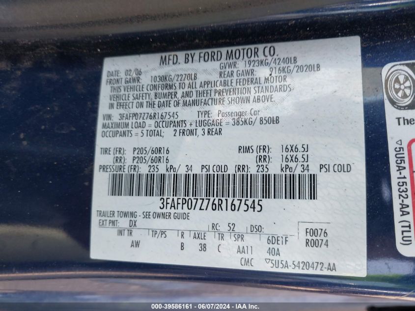 2006 Ford Fusion Se VIN: 3FAFP07Z76R167545 Lot: 39586161