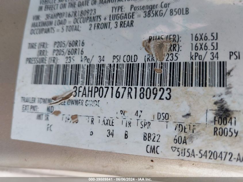 2007 Ford Fusion Se VIN: 3FAHP07167R180923 Lot: 39589841