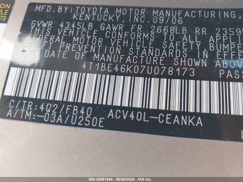 2007 Toyota Camry Ce VIN: 4T1BE46K07U078173 Lot: 39591646