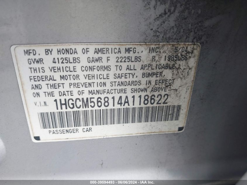 2004 Honda Accord 2.4 Ex VIN: 1HGCM56814A118622 Lot: 39594493