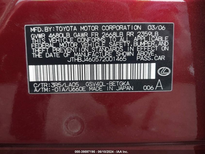 2007 Lexus Es 350 VIN: JTHBJ46G572001465 Lot: 39597195