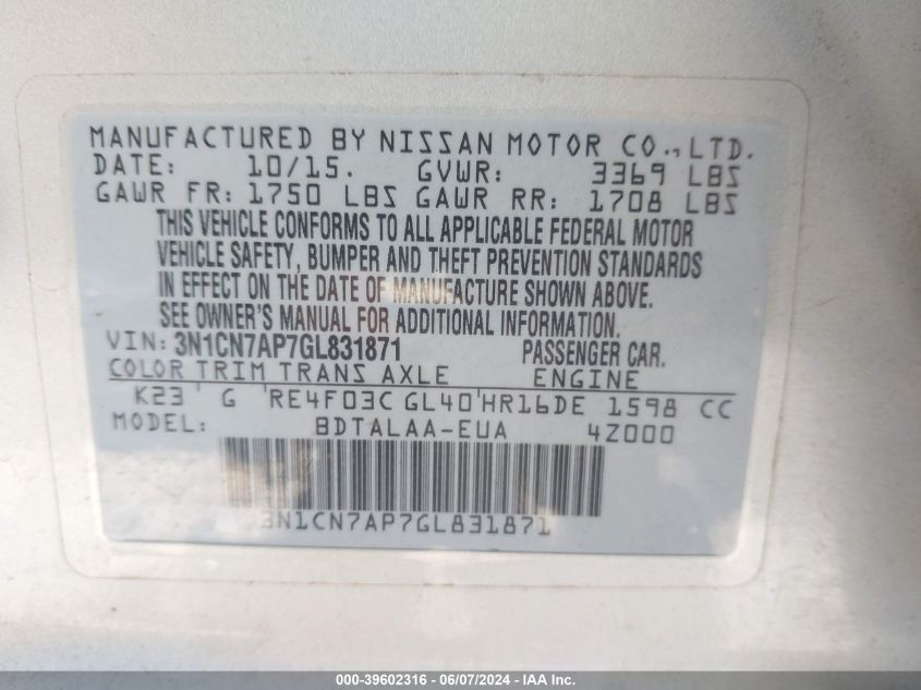 2016 Nissan Versa 1.6 S VIN: 3N1CN7AP7GL831871 Lot: 39602316