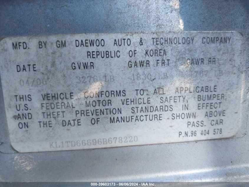 2006 Chevrolet Aveo Special Value VIN: KL1TD66696B678220 Lot: 39603173