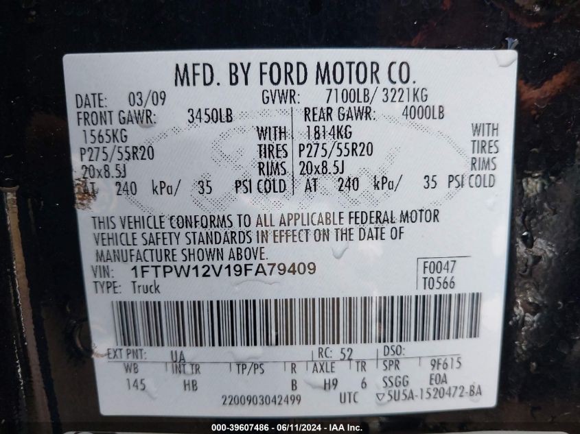 2009 Ford F-150 King Ranch/Lariat/Platinum/Xl/Xlt VIN: 1FTPW12V19FA79409 Lot: 39607486