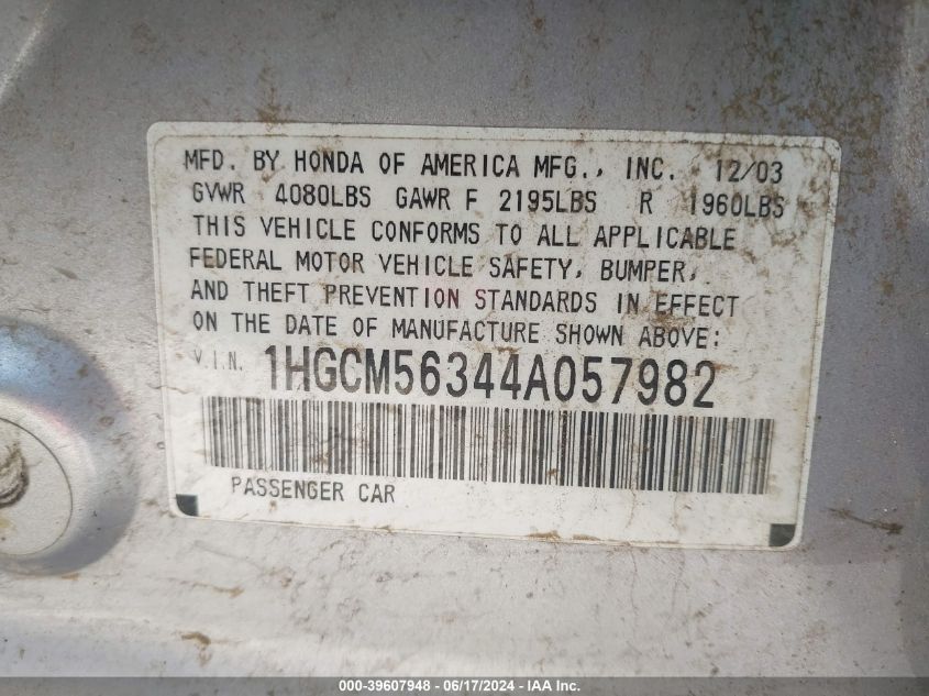 2004 Honda Accord 2.4 Lx VIN: 1HGCM56344A057982 Lot: 39607948