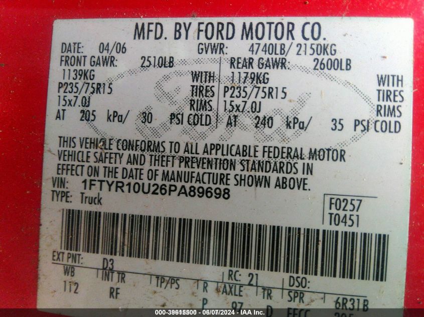 2006 Ford Ranger Sport/Stx/Xl/Xlt VIN: 1FTYR10U26PA89698 Lot: 39615500