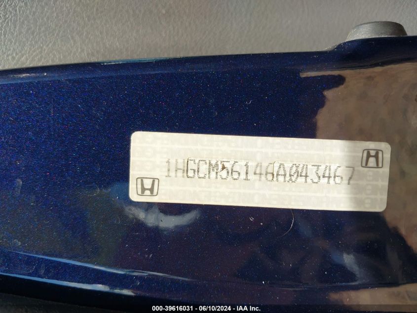 2006 Honda Accord 2.4 Vp VIN: 1HGCM56146A043467 Lot: 39616031