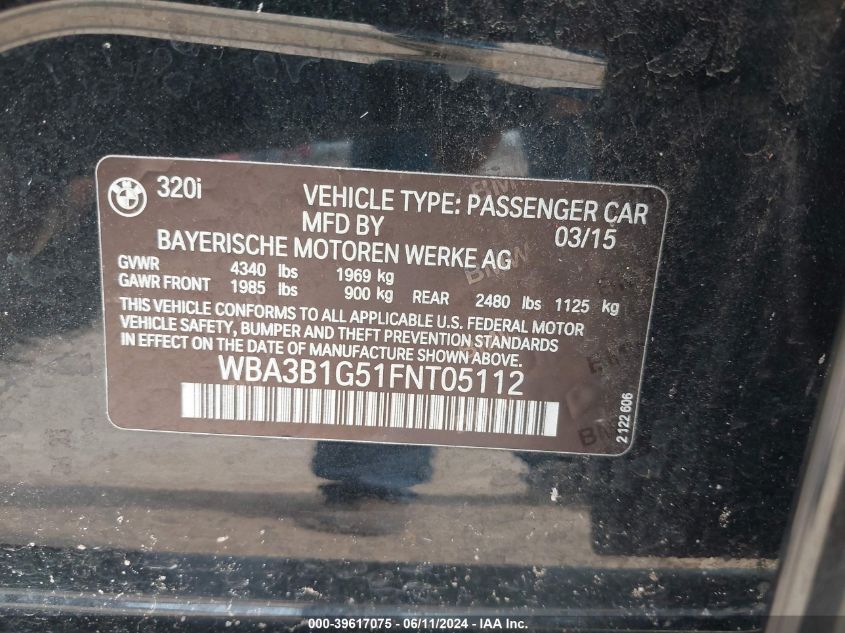 2015 BMW 320I VIN: WBA3B1G51FNT05112 Lot: 39617075