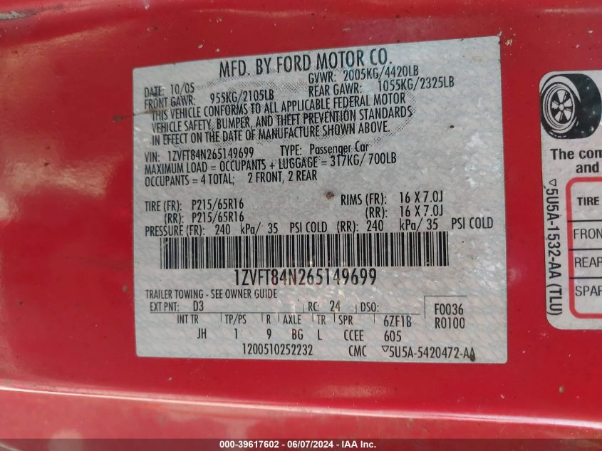 2006 Ford Mustang V6 VIN: 1ZVFT84N265149699 Lot: 39617602