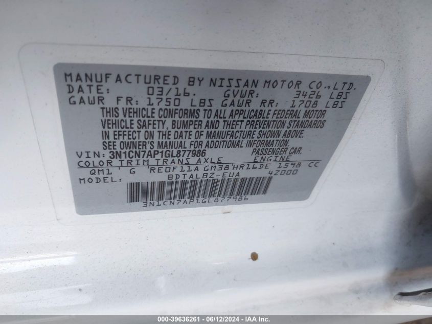 2016 Nissan Versa 1.6 S/1.6 S+/1.6 Sl/1.6 Sv VIN: 3N1CN7AP1GL877986 Lot: 39636261