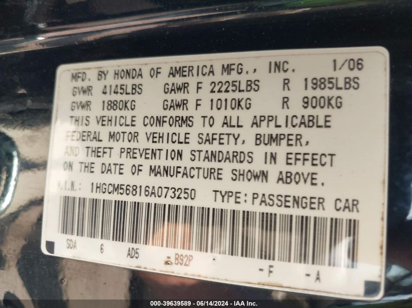 2006 Honda Accord 2.4 Ex VIN: 1HGCM56816A073250 Lot: 39639589